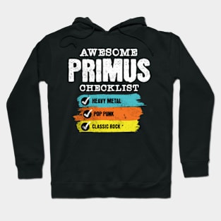 Awesome Primus checklist Hoodie